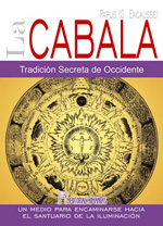 La Cábala : tradición secreta de Occidente : un medio para encaminarse hacia el santuario de la ilum
